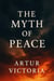 The Myth of Peace - National Defence, #1