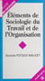 Élements de sociologie du travail et de l'organisation