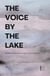 The Voice by the Lake And Other Bilingual German-English Stories for Beginners