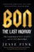 Bon: The Last Highway - The Untold Story of Bon Scott and AC/DC’s Back In Black, Updated Edition of the Definitive Biography