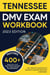 Tennessee DMV Exam Workbook: 400+ Practice Questions to Navigate Your DMV Exam With Confidence - DMV practice tests Book