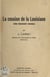 La cession de la Louisiane selon documents inconnus