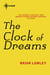 The Clock of Dreams