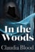In the Woods - The Northwoods Guardians, #2