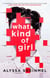 What Kind of Girl