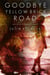 Goodbye Yellow Brick Road - The Oro Beach Series, #3