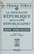 La prochaine République sera-t-elle républicaine ?