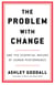 The Problem With Change - The Essential Nature of Human Performance