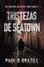 Tristezas de Seatown - Os Contos de Peter Ord, #2