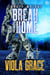 Break for Home - Innate Wright, #2