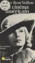 Le cinéma américain (2) - Les Années trente, 1929-1945