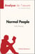 Normal People de Sally Rooney (Analyse de l'œuvre) - Résumé complet et analyse détaillée de l'œuvre