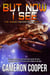 But Now I See - The Indigo Reports, #1.1