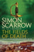 The Fields of Death (Wellington and Napoleon 4) - (Revolution 4)
