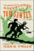 The Adventures of Tom Sawyer - A Novel