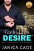 Forbidden Desire - Wolfe Family Rivals, #4