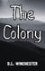 The Colony - Graveside Reads Vol. 1, #4