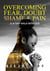Overcoming Fear, Doubt, Shame and Pain - A 31-Day Walk with God, #1
