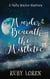 Murder Beneath The Mistletoe - Holly Winter Cozy Mystery Series, #3