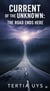 The Road Ends Here - Currents of the unknown, #1