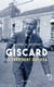 Giscard, le président qui osa