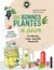 Ces bonnes plantes à boire - 30 plantes à récolter dans la nature et au jardin !