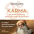 Karma - Le Guide d'un yogi pour façonner sa destinée