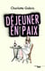 Déjeuner en paix