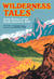 Wilderness Tales - Forty Stories of the North American Wild
