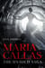 Maria Callas The Untold Saga