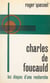 Charles de Foucauld - Les étapes d'une recherche