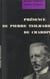 Présence de Pierre Teilhard de Chardin - L'homme, la pensée