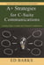 A+ Strategies for C-Suite Communications: Turning Today's Leaders into Tomorrow's Influencers