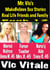 Mr. Vic’s  MakeBelieve Sex Stories Real Life Friends and Family  Book 12