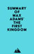 Summary of Max Adams' The First Kingdom