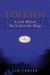 Tolkien: A Look Behind The Lord Of The Rings - A Look Behind The Lord Of The Rings