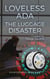 Loveless Ada: The Luggage Disaster - Loveless Ada