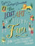 The Lost Art of Having Fun - 286 Games to Enjoy with Family and Friends