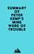 Summary of Peter Kemp's Mine Were of Trouble