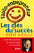 L'auto-entrepreneur - Les clés du succès