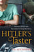 Hitler’s Taster - A captivating story of history, danger and risking it all for love