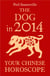 The Dog in 2014: Your Chinese Horoscope