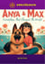 Anya and Max
