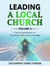 Leading a Local Church (Vol. 2) - Leading God's people, #25