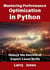 Mastering Performance Optimization in Python: Unlock the Secrets of Expert-Level Skills