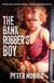 The Bank Robber's Boy - Born into crime, scarred by violence—one boy's heartbreaking journey.
