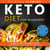 Keto Diet For Beginners: 50 Quick & Easy Ketogenic Recipes for Rapid Weight Loss, Better Health and a Sharper Mind (7 Day Meal Plan to Help People Create Results, Starting From Their First Day)