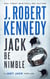 Jack Be Nimble - Just Jack Thrillers, #2