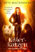 Killerkatzen: Die gesamte Urban Romantasy Serie - Die Killerkatzen Akten