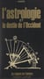 L'astrologie et le destin de l'Occident - 1971-2000